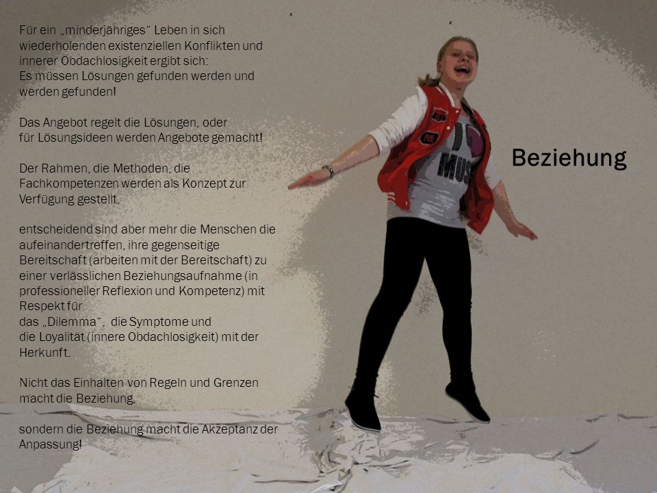 Für ein „minderjähriges Leben in sich wiederholenden existenziellen Konflikten und innerer Obdachlosigkeit ergibt sich: