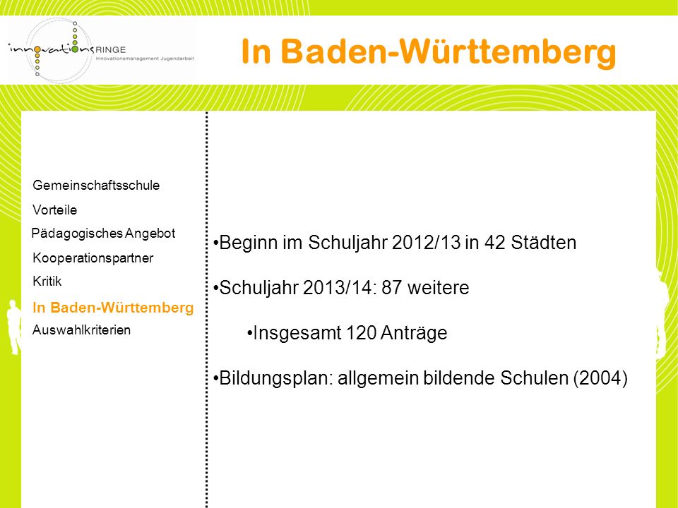 In Baden-Württemberg Beginn im Schuljahr 2012/13 in 42 Städten