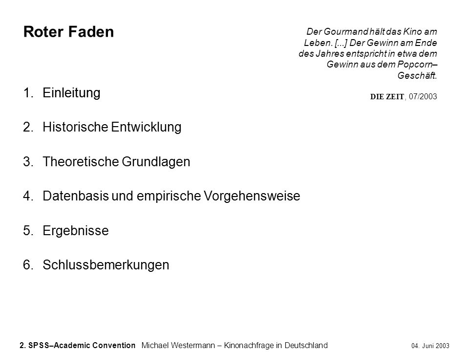 Roter Faden Einleitung Historische Entwicklung Theoretische Grundlagen