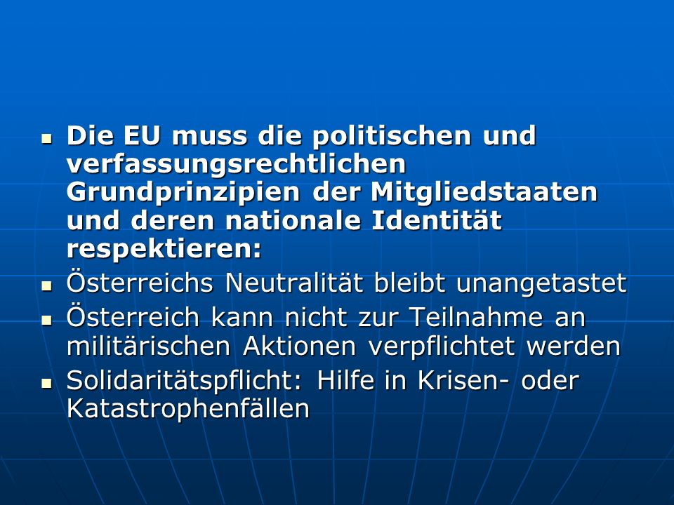 Die EU muss die politischen und verfassungsrechtlichen Grundprinzipien der Mitgliedstaaten und deren nationale Identität respektieren: