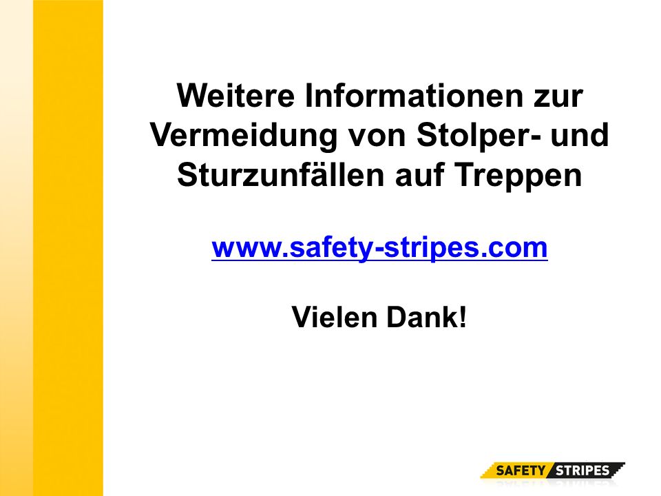 Weitere Informationen zur Vermeidung von Stolper- und Sturzunfällen auf Treppen