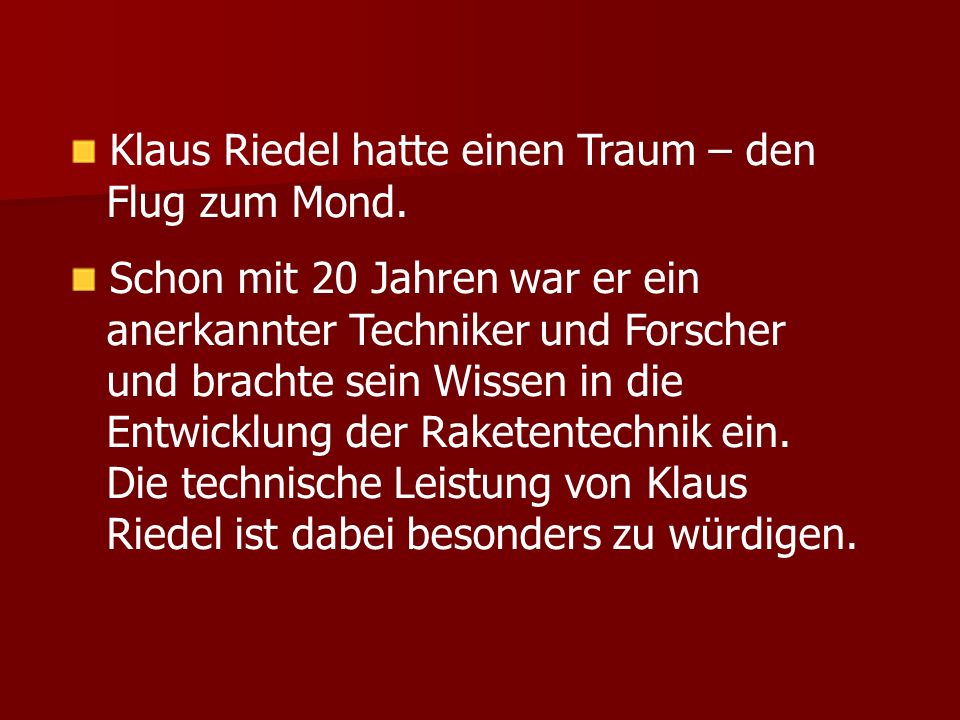 Klaus Riedel hatte einen Traum – den Flug zum Mond.