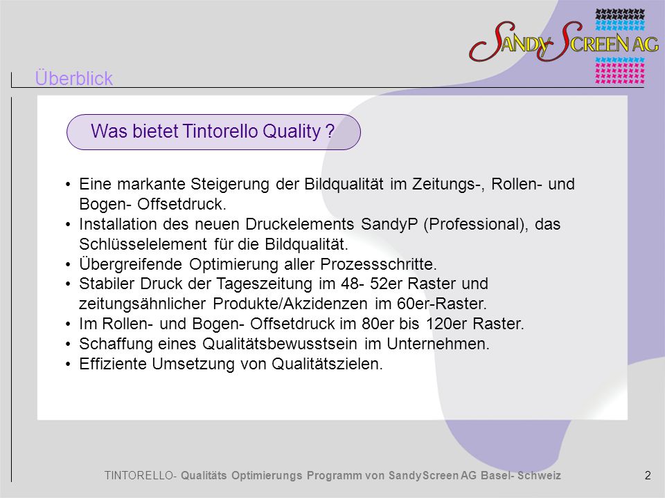 Was bietet Tintorello Quality