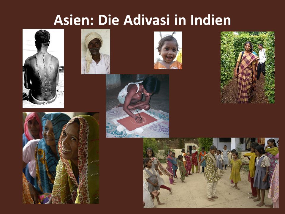 Asien: Die Adivasi in Indien