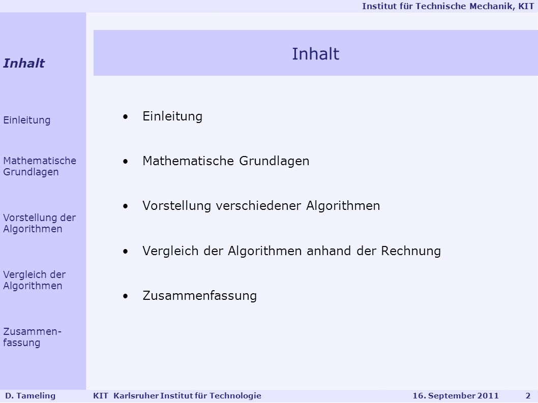 Inhalt Inhalt Einleitung Mathematische Grundlagen
