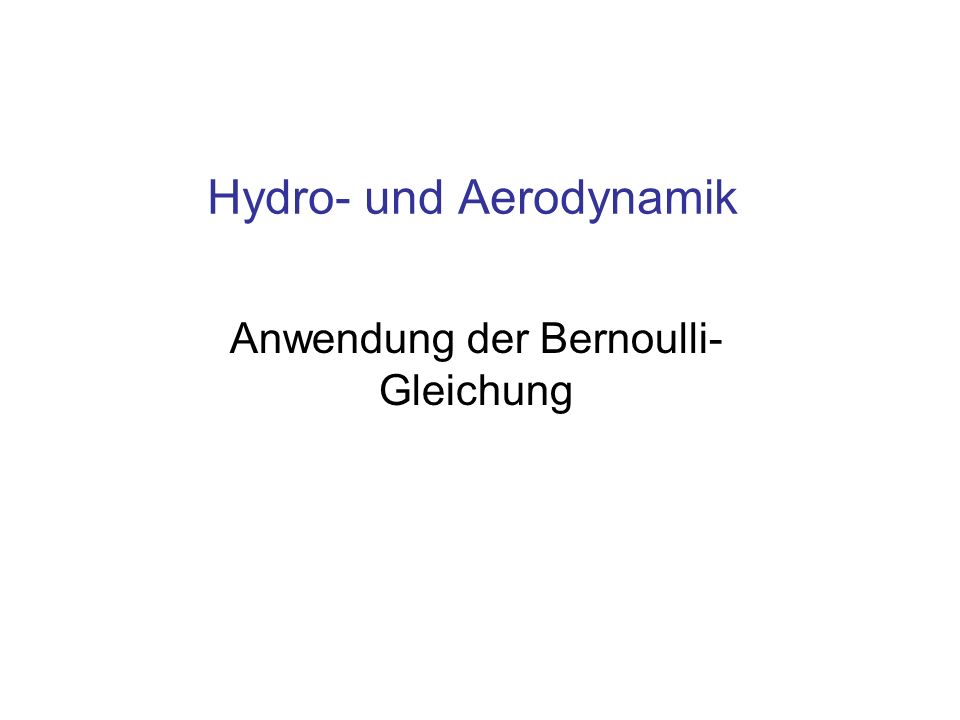 Hydro- und Aerodynamik