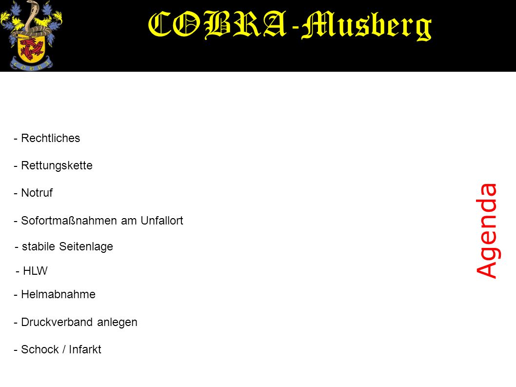 COBRA-Musberg Agenda - Rechtliches - Rettungskette - Notruf