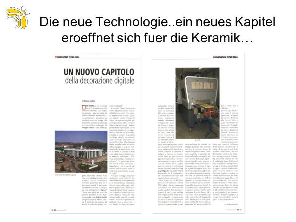 Die neue Technologie..ein neues Kapitel eroeffnet sich fuer die Keramik…