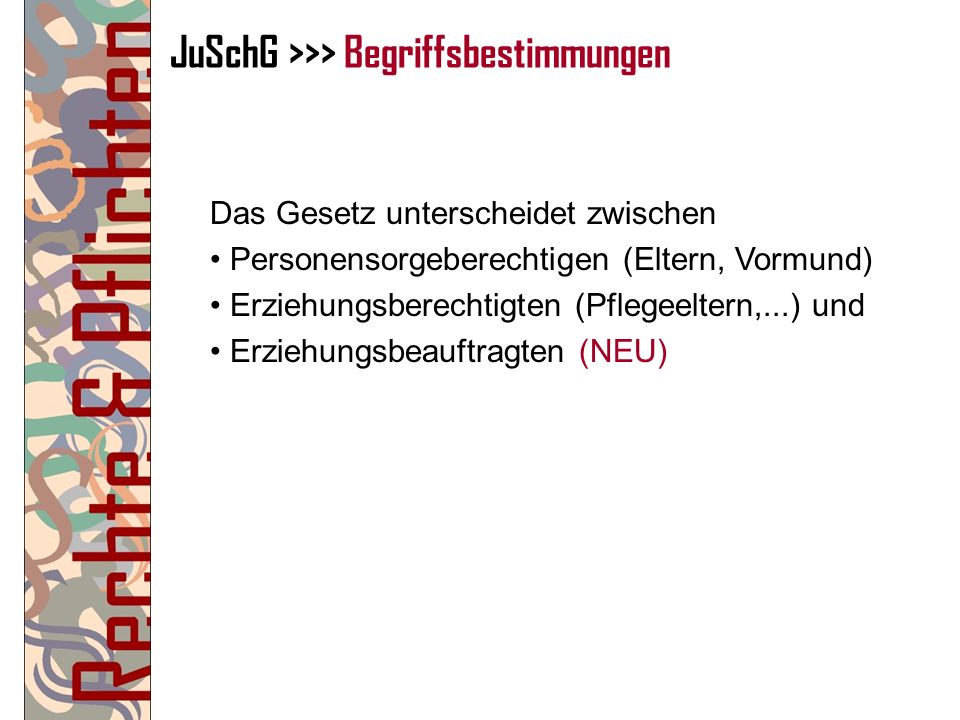 JuSchG >>> Begriffsbestimmungen