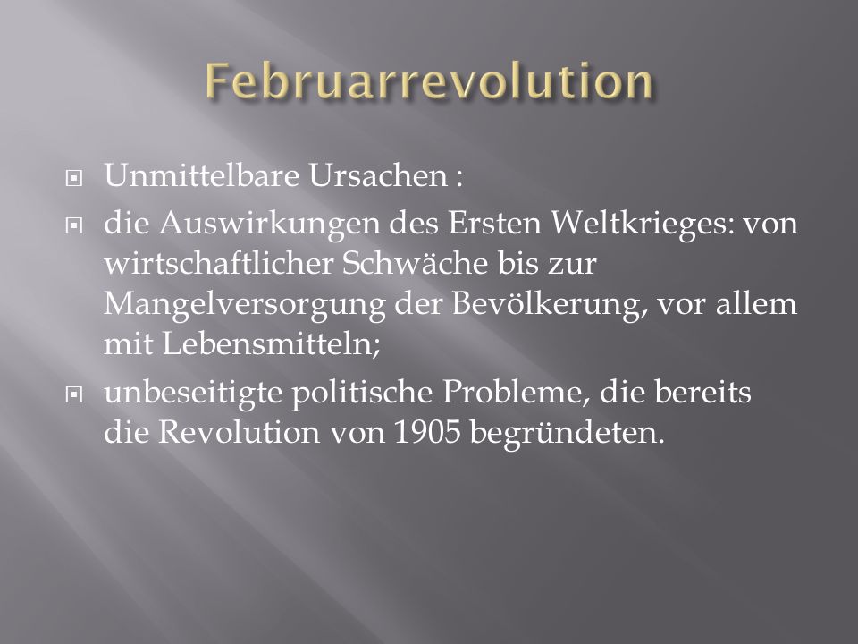 Februarrevolution Unmittelbare Ursachen :