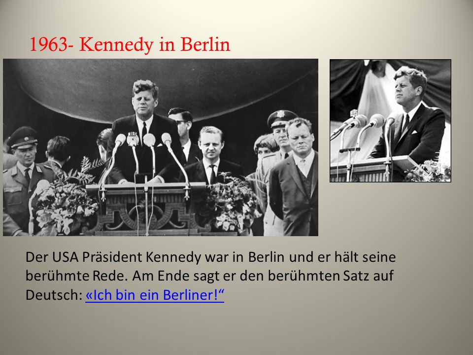 1963- Kennedy in Berlin