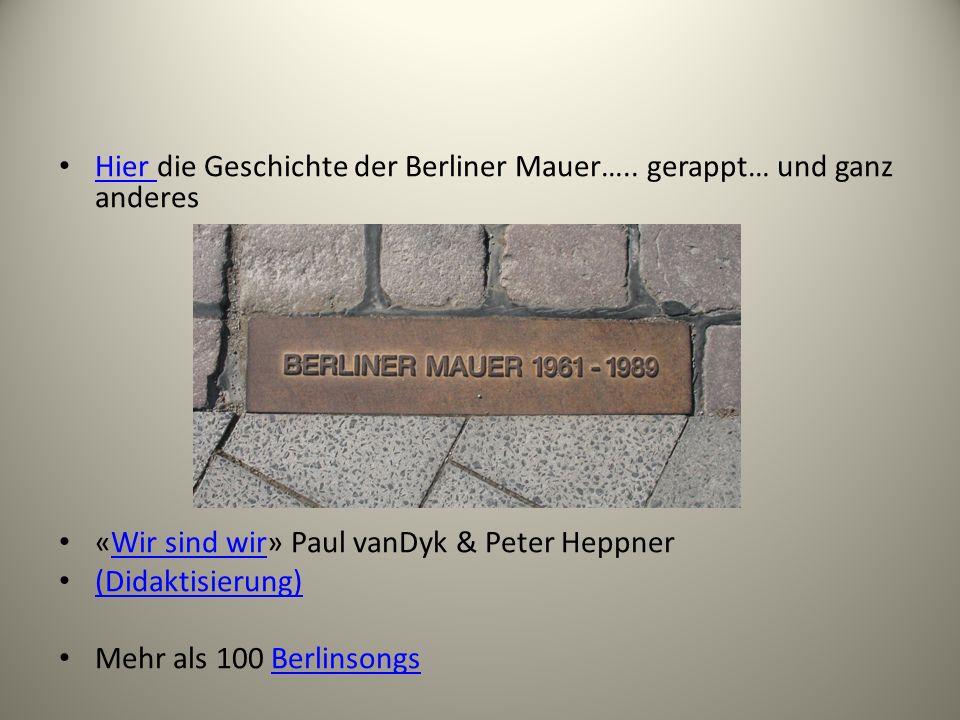 Hier die Geschichte der Berliner Mauer….. gerappt… und ganz anderes