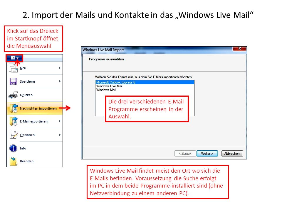 2. Import der Mails und Kontakte in das „Windows Live Mail