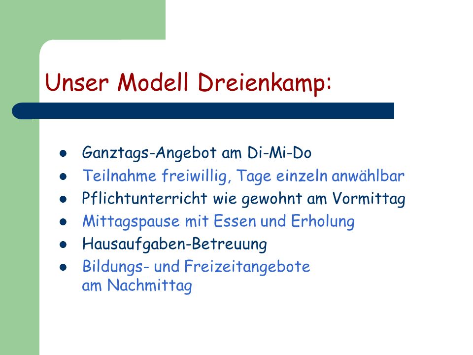 Unser Modell Dreienkamp: