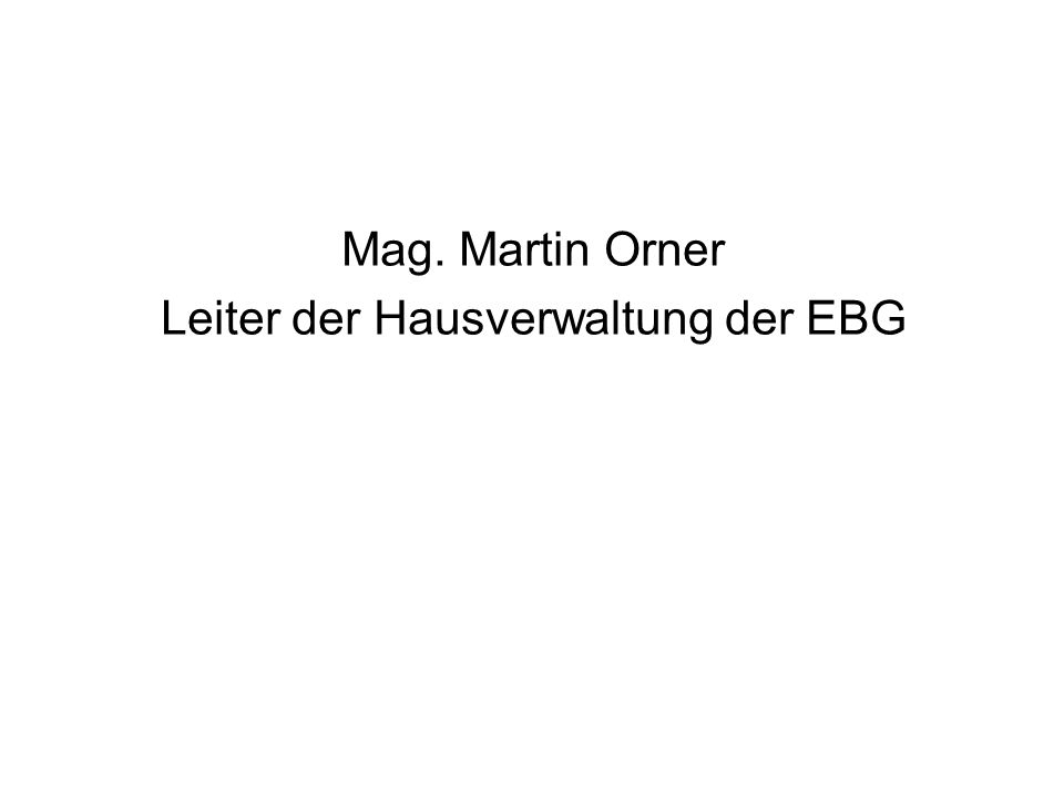 Leiter der Hausverwaltung der EBG
