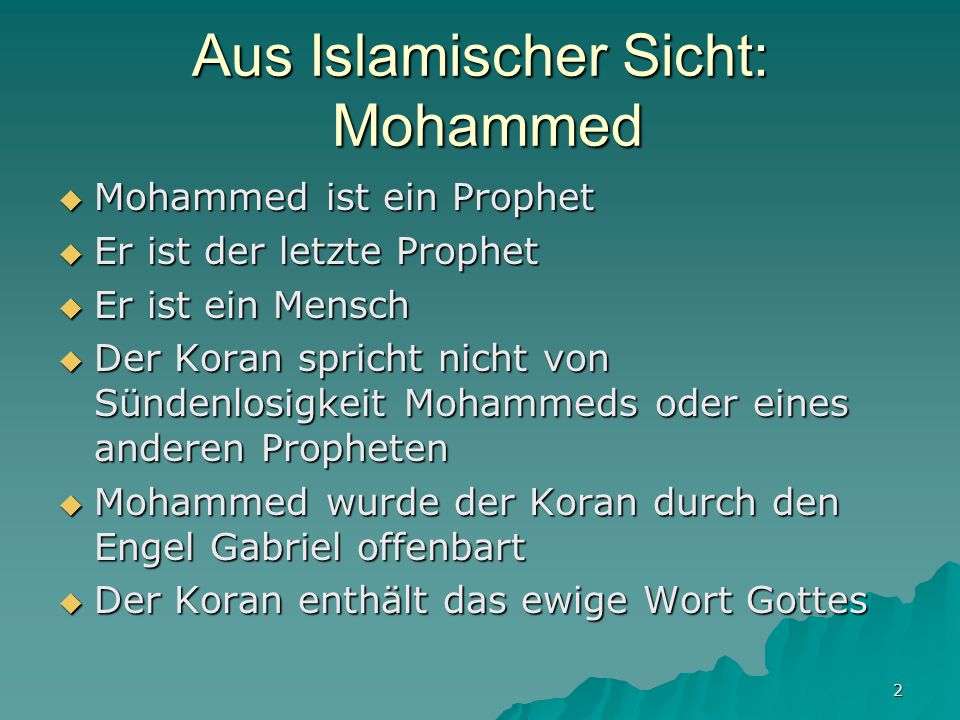 Aus Islamischer Sicht: Mohammed