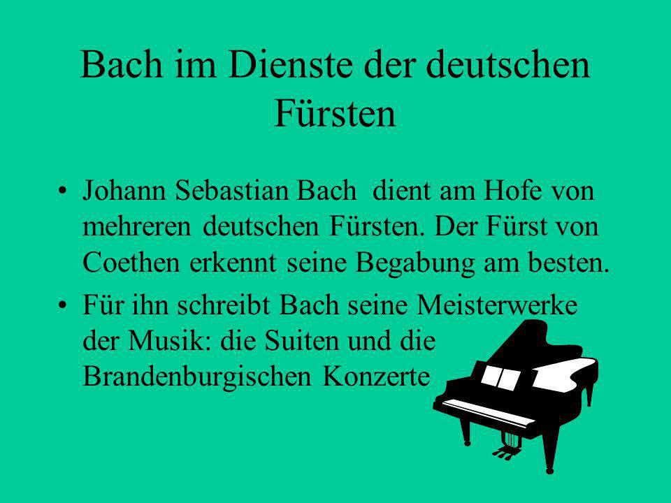 Bach im Dienste der deutschen Fürsten