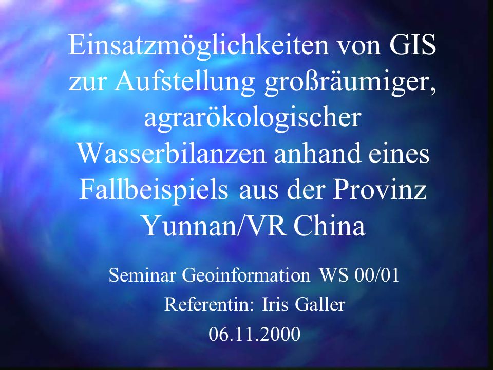 Seminar Geoinformation WS 00/01 Referentin: Iris Galler