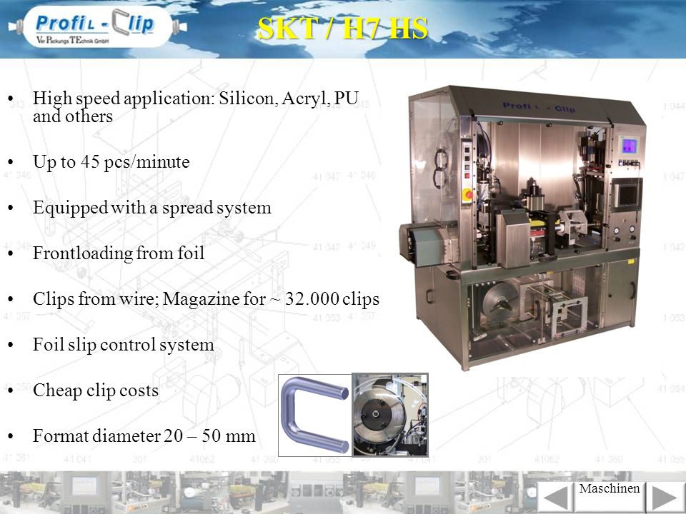 SKT / H7 HS High speed application: Silicon, Acryl, PU and others
