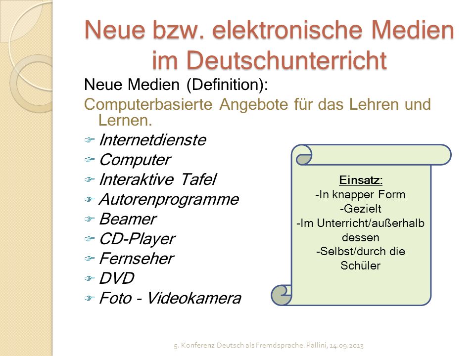 Neue bzw. elektronische Medien im Deutschunterricht