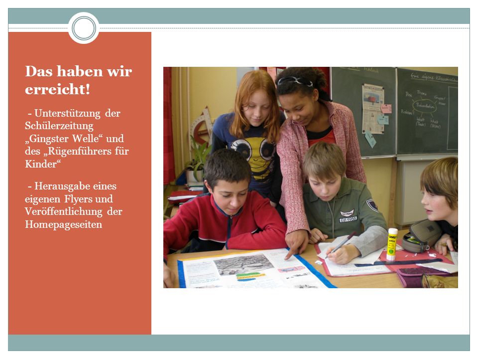 Das haben wir erreicht! - Unterstützung der Schülerzeitung „Gingster Welle und des „Rügenführers für Kinder
