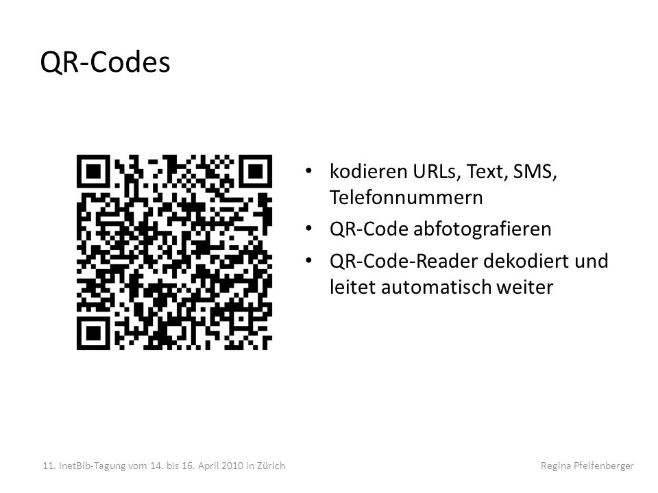 QR-Codes kodieren URLs, Text, SMS, Telefonnummern