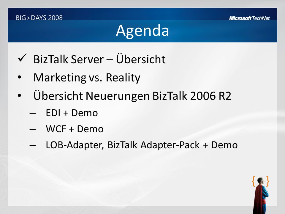 Agenda BizTalk Server – Übersicht Marketing vs. Reality