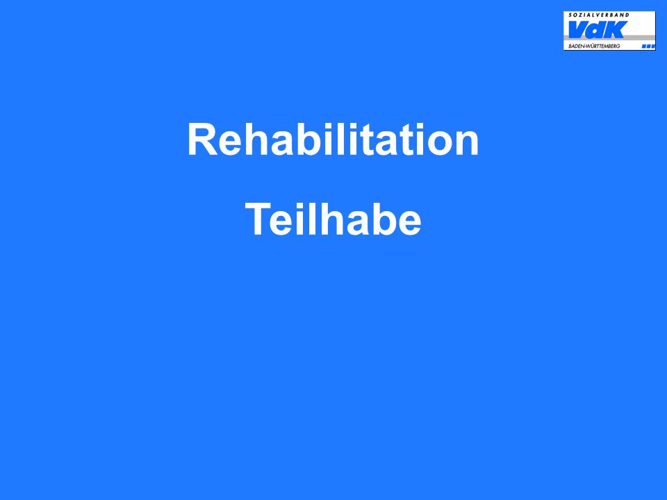 Rehabilitation Teilhabe