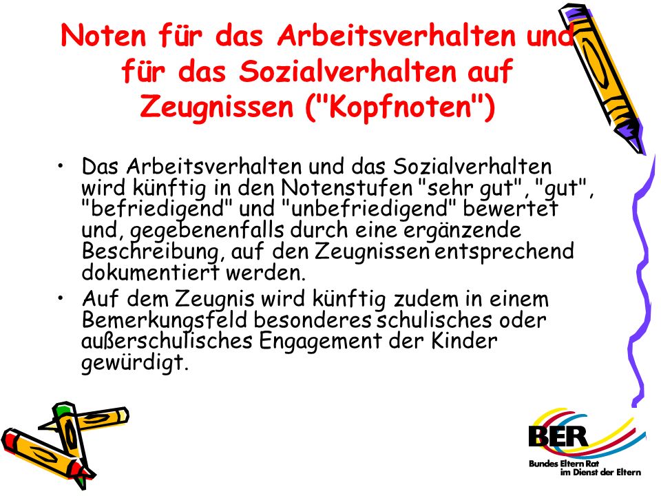 Noten für das Arbeitsverhalten und für das Sozialverhalten auf Zeugnissen ( Kopfnoten )