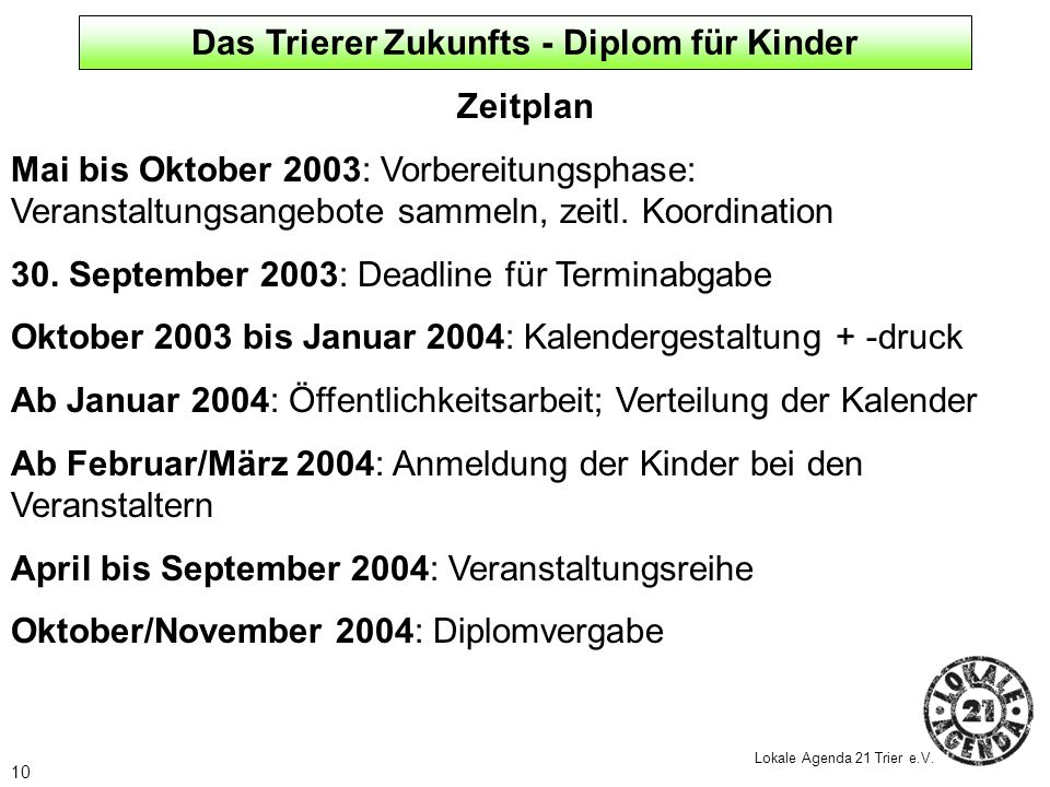 Das Trierer Zukunfts - Diplom für Kinder