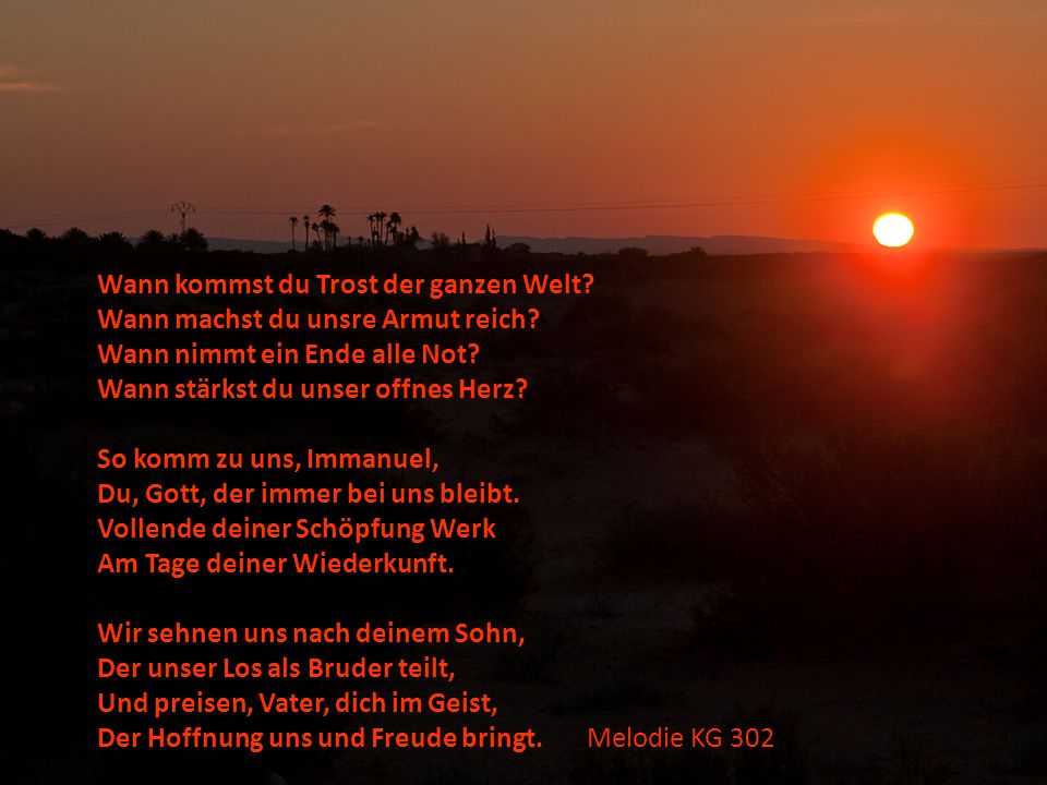 Wann kommst du Trost der ganzen Welt