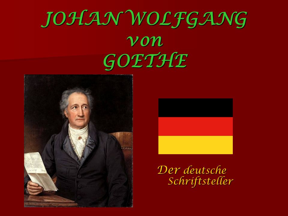 JOHAN WOLFGANG von GOETHE