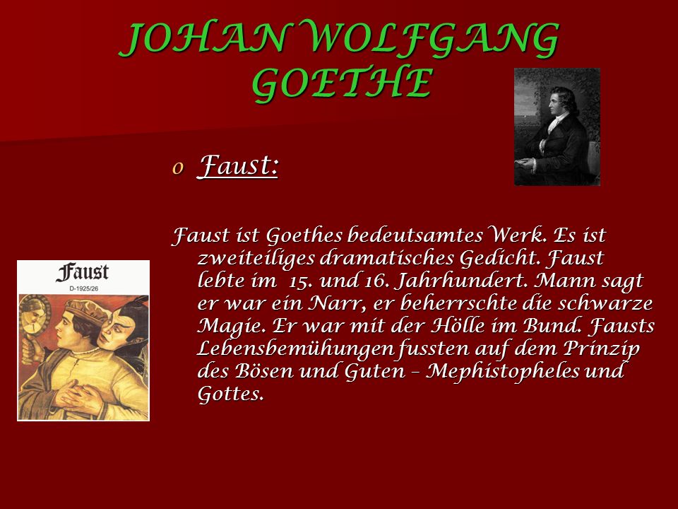 JOHAN WOLFGANG GOETHE Faust: