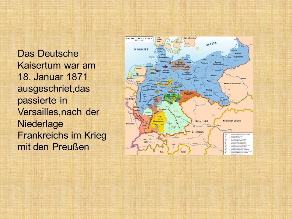 Das Deutsche Kaisertum war am 18