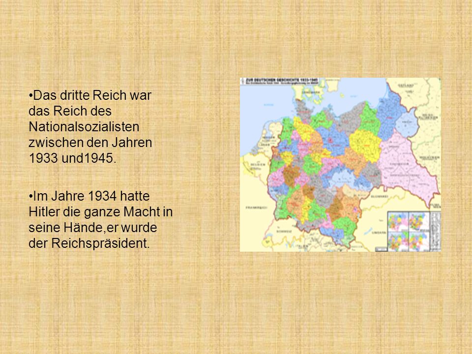 Das dritte Reich war das Reich des Nationalsozialisten zwischen den Jahren 1933 und1945.