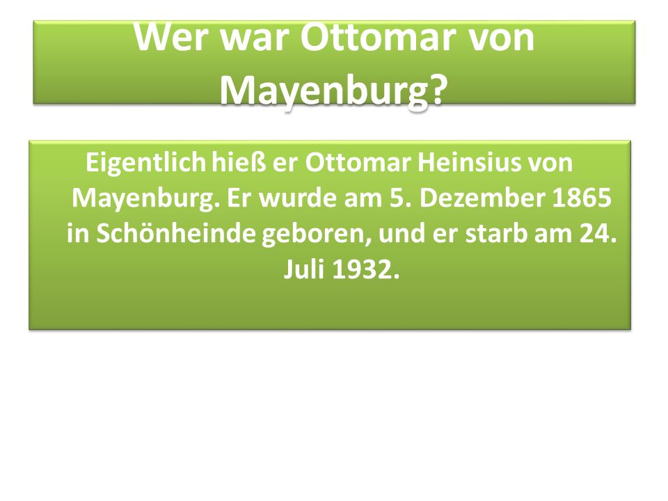 Wer war Ottomar von Mayenburg