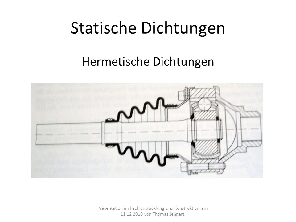Dichtungen Präsentation im Fach Entwicklung und Konstruktion am von Thomas  Jennert. - ppt video online herunterladen