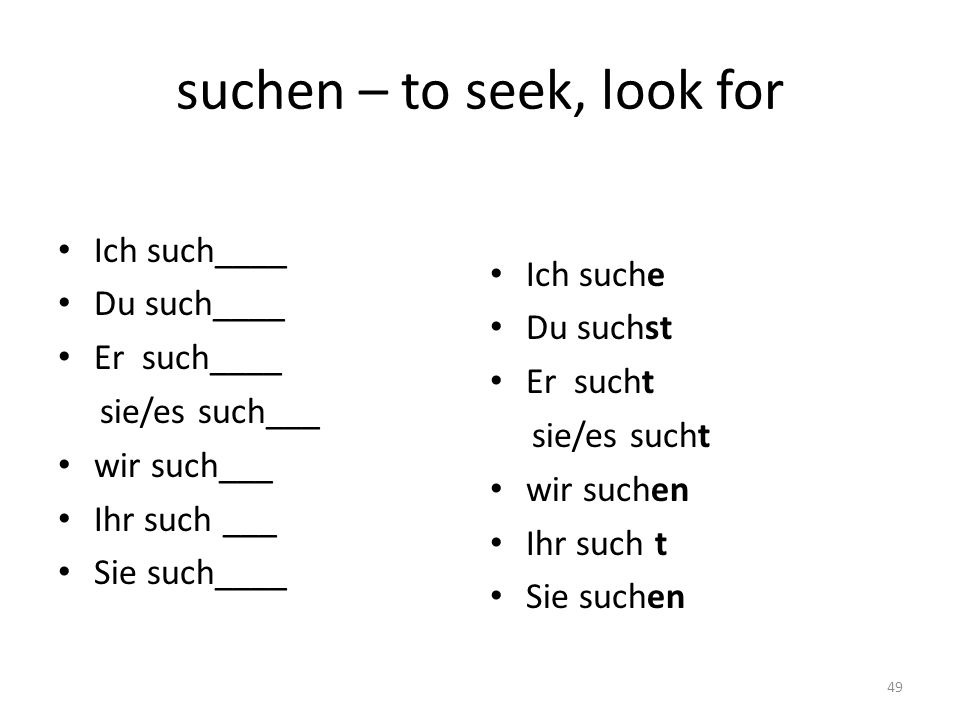suchen – to seek, look for