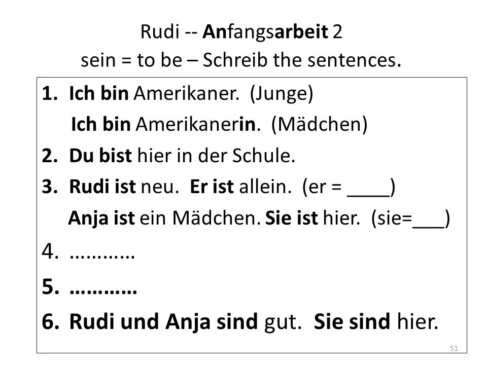 Rudi -- Anfangsarbeit 2 sein = to be – Schreib the sentences.