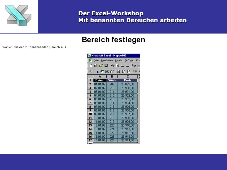 Bereich festlegen Der Excel-Workshop Mit benannten Bereichen arbeiten