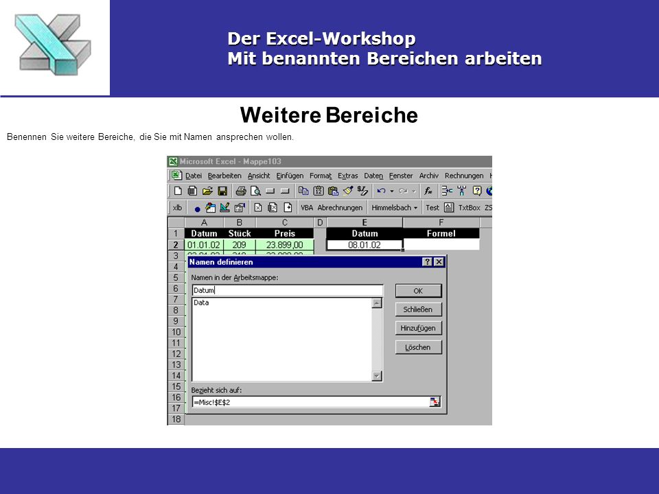 Weitere Bereiche Der Excel-Workshop Mit benannten Bereichen arbeiten