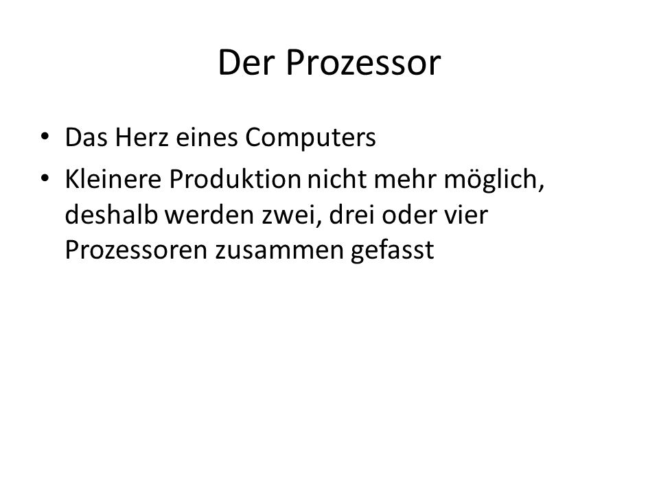 Der Prozessor Das Herz eines Computers