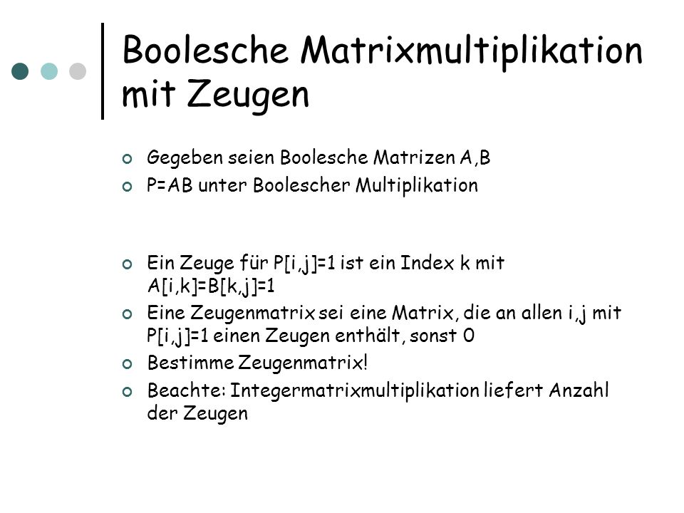 Boolesche Matrixmultiplikation mit Zeugen