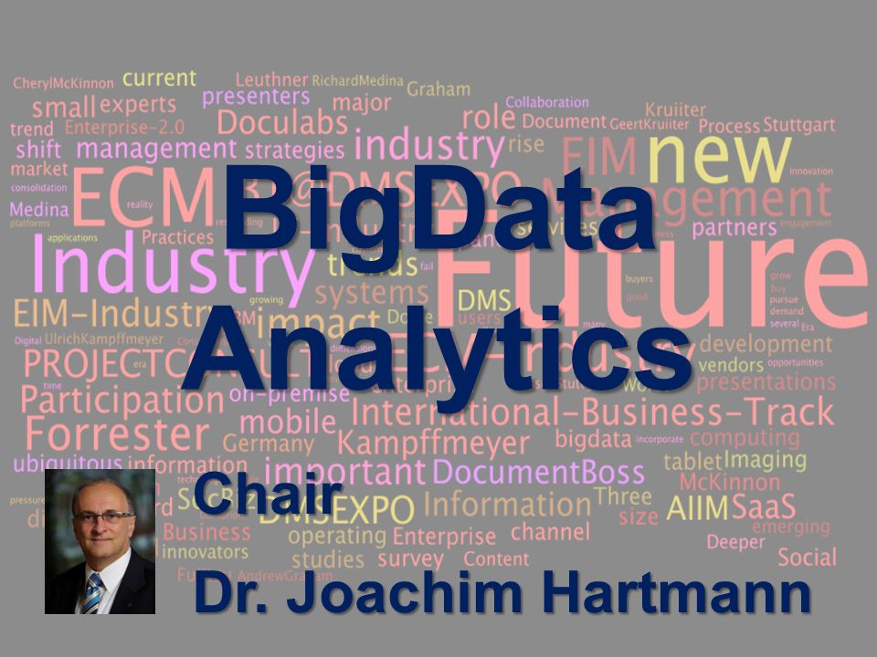 BigData Analytics Chair Dr. Joachim Hartmann