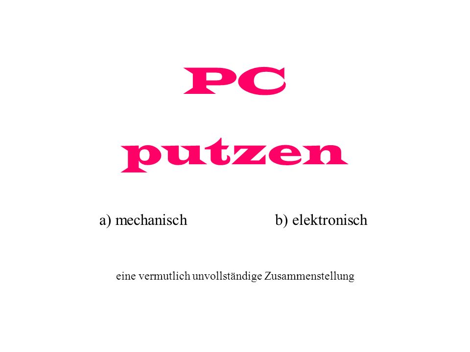 eine vermutlich unvollständige Zusammenstellung