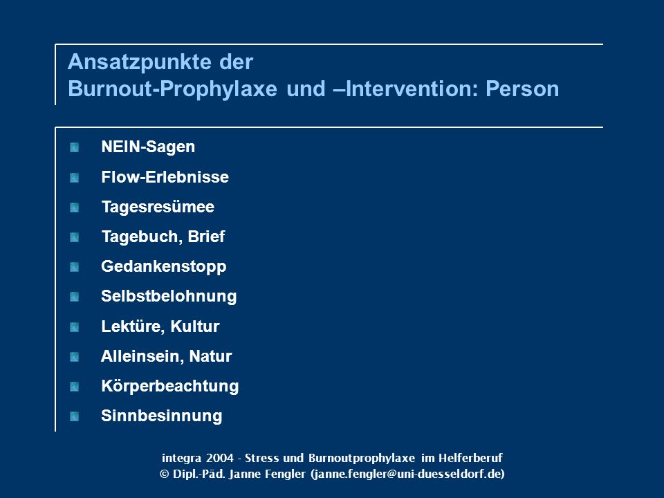Ansatzpunkte der Burnout-Prophylaxe und –Intervention: Person