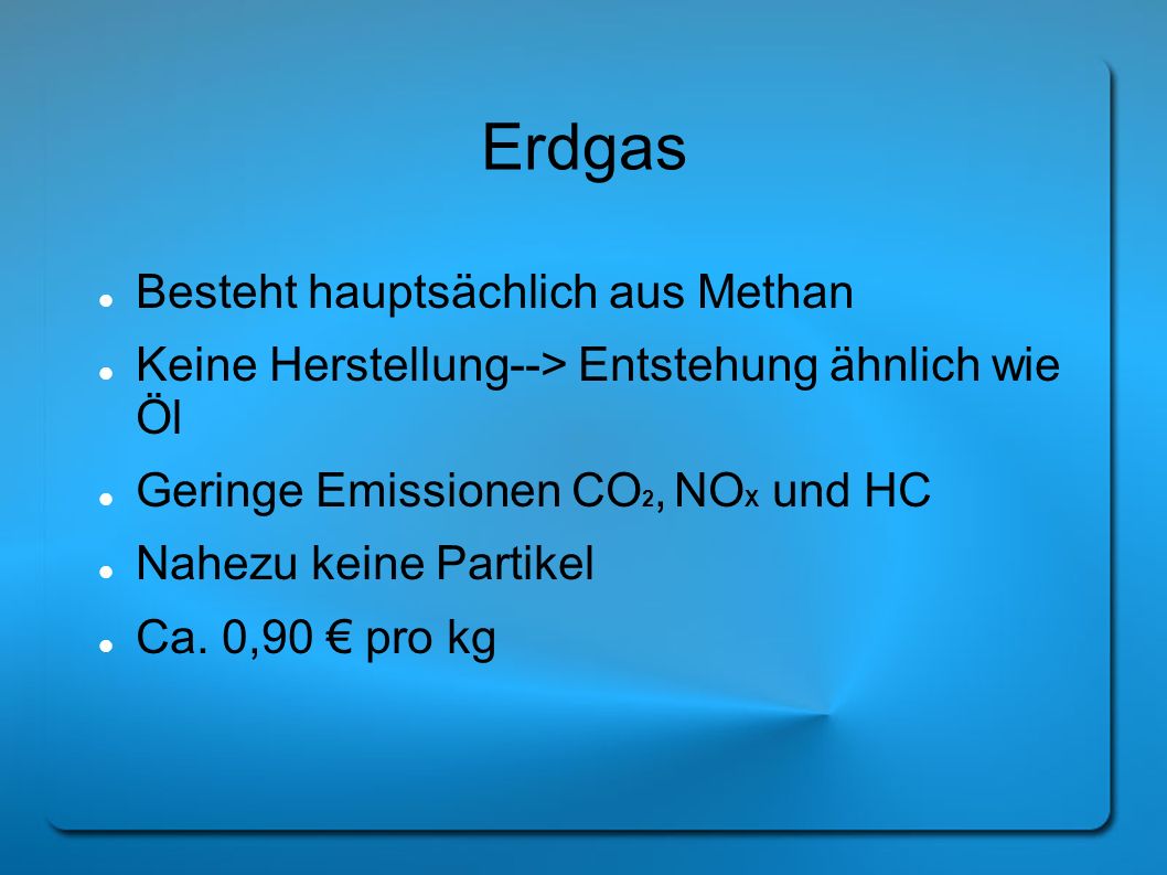 Erdgas Besteht hauptsächlich aus Methan
