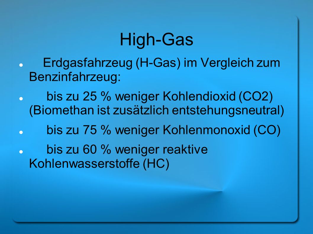 High-Gas Erdgasfahrzeug (H-Gas) im Vergleich zum Benzinfahrzeug:
