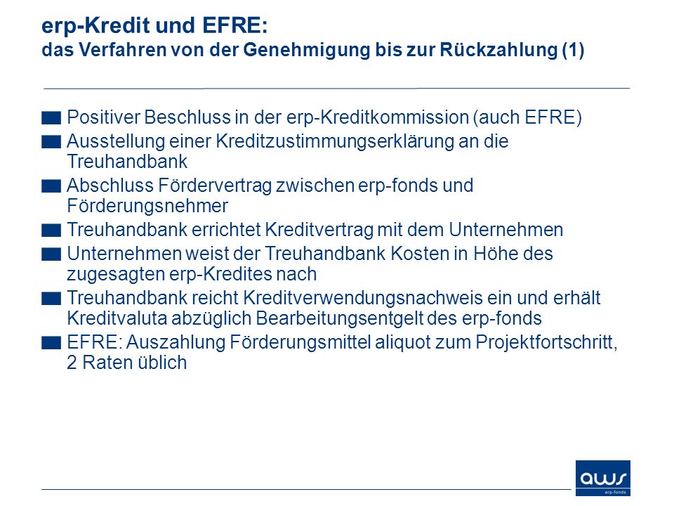 erp-Kredit und EFRE: das Verfahren von der Genehmigung bis zur Rückzahlung (1)