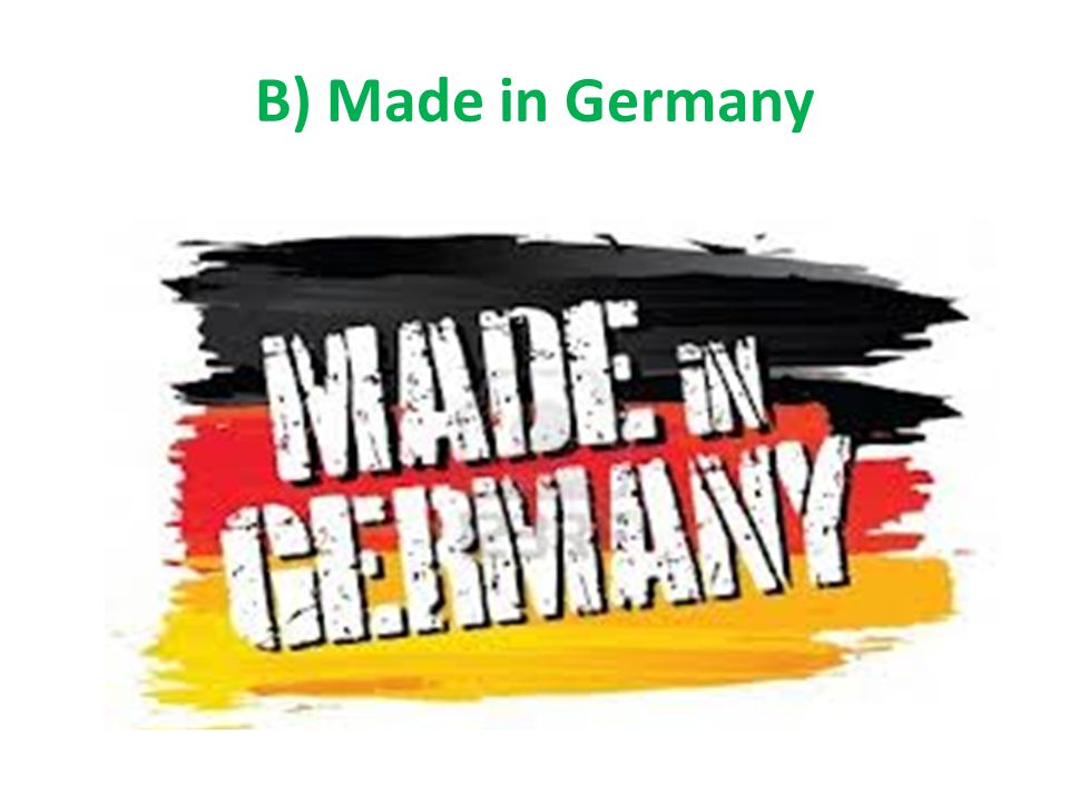 B) Made in Germany